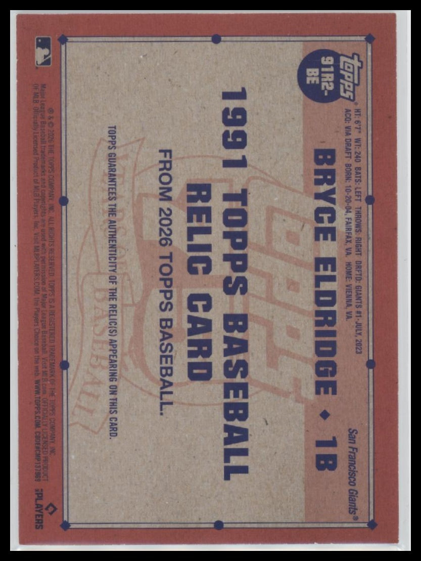 2026 Topps #91R2-BE Bryce Eldridge 1991 Topps35th Anniversary Relics