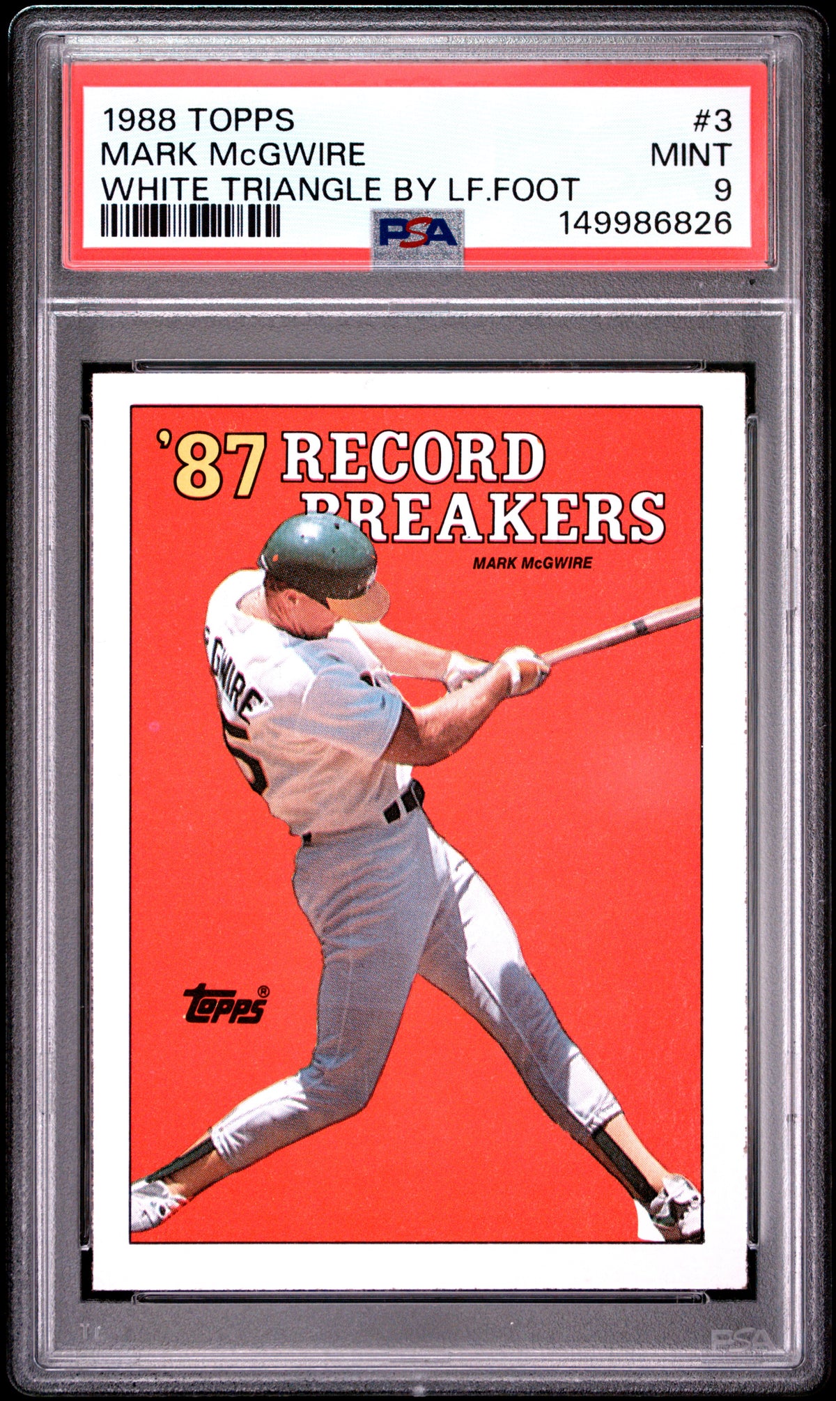1988 Topps #3 Mark Mcgwire White Triangle By Lf.Foot PSA 9