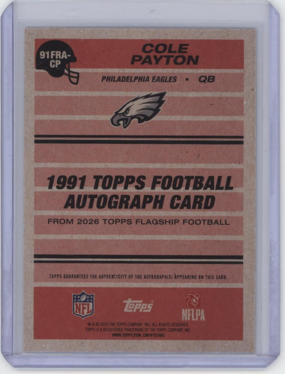 2026 Topps #91FRA-CP Cole Payton 1991 Topps Football 35th Anniversary Auto  #/10