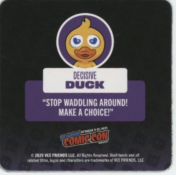 2025 Vee Friends Mini Stickers Decisive Duck. New York Comic Con 2025